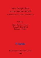 New Perspectives on the Ancient World Bethany Letalien, Renata S. Garraffoni, Pedro Paulo A. Funari