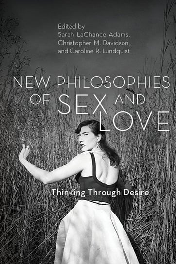 New Philosophies of Sex and Love Null