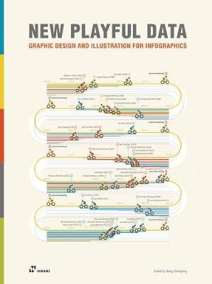 New Playful Data: Graphic Design and Illustration for Infographics Wang Shaoqiang
