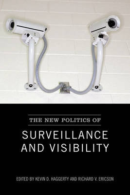 New Politics of Surveillance and Visibility Ericson Richard