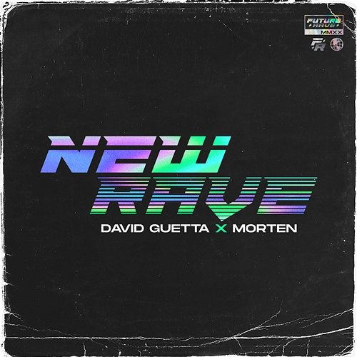 New Rave David Guetta x MORTEN