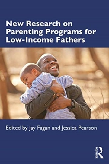 New Research On Parenting Programs For Low-Income Fathers - Opracowanie ...