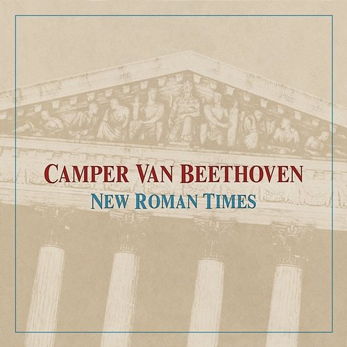 New Roman Times Camper Van Beethoven