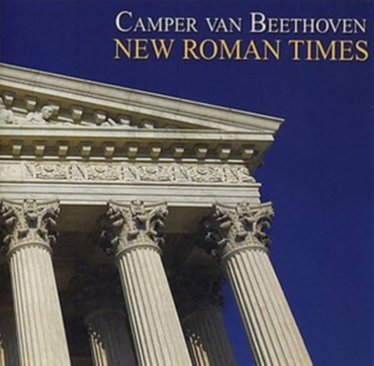 New Roman Times Camper Van Beethoven