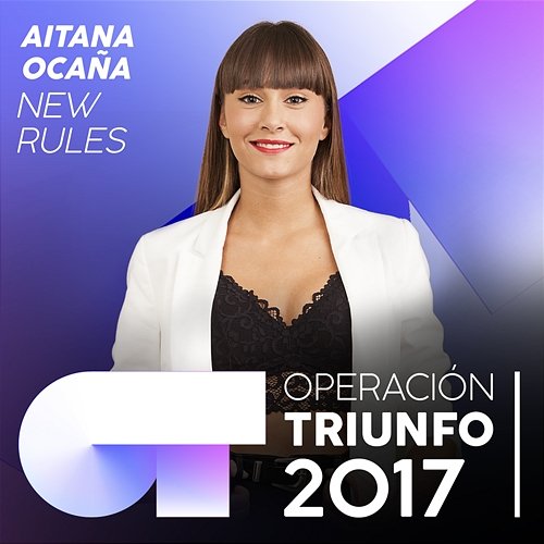 New Rules Aitana Ocaña