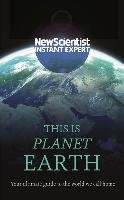 New Scientist: This is Planet Earth Hodder And Stoughton Ltd.