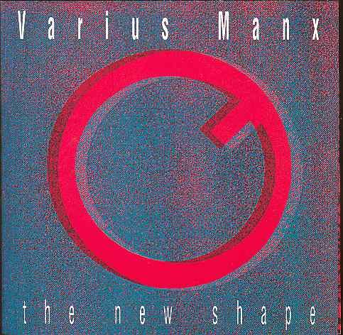 New Shape (Reedycja) Varius Manx