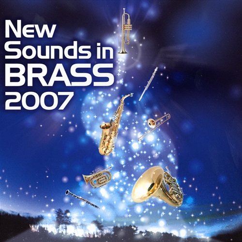 New Sounds In Brass 2007 Naohiro Iwai, Tokyo Kosei Wind Orchestra