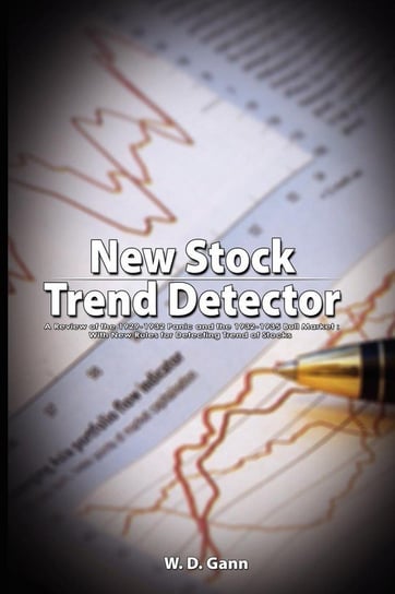 New Stock Trend Detector Gann W. D.