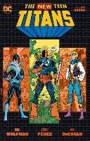 New Teen Titans Vol. 7 Wolfman Marv