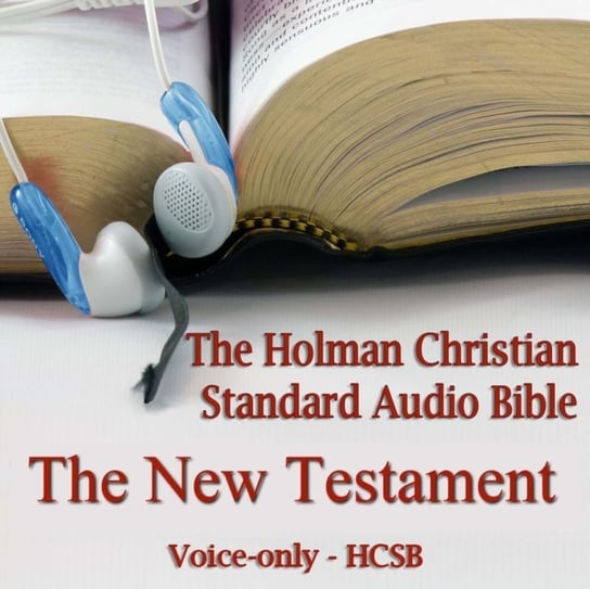 New Testament of the Holman Christian Standard Audio Bible McConachie Dale