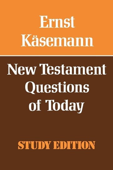New Testament Questions for Today Kaesemann Ernst