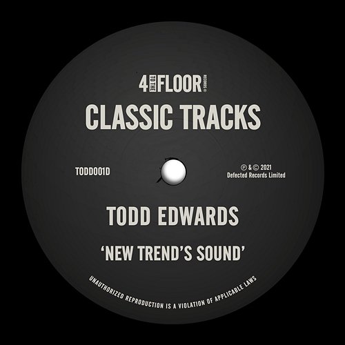 New Trend's Sound Todd Edwards