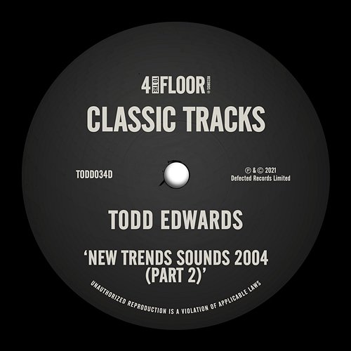 New Trends Sounds 2004, Pt. 2 Todd Edwards