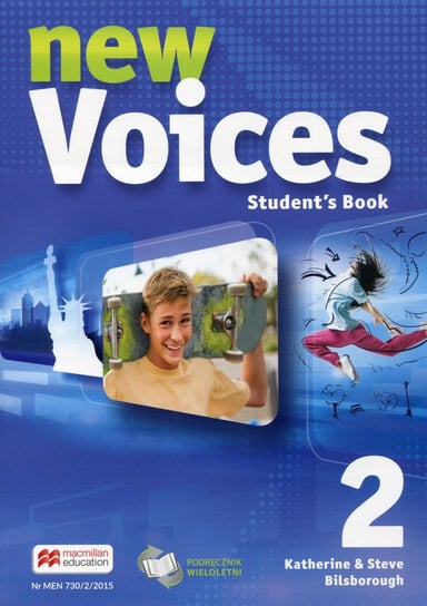 New Voices 2. Podręcznik wieloletni. Gimnazjum Bilsborough Katherine, Bilsborough Steve