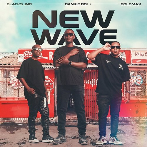 New Wave Goldmax, Dankie Boi, Blacks Jnr