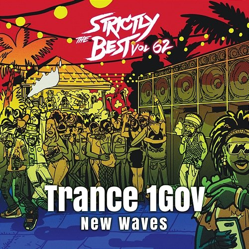 NEW WAVES Trance 1Gov & Strictly The Best