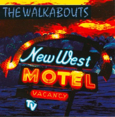 New West Motel The Walkabouts