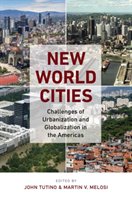New World Cities: Challenges of Urbanization and Globalization in the Americas Longleaf Services on behalf of Univ of N. Carolina