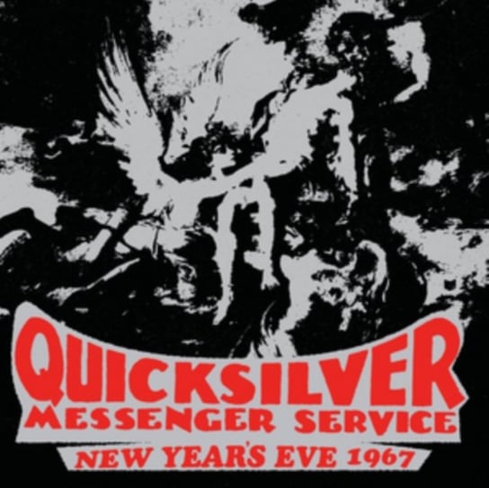 New Year's Eve 1967 Quicksilver Messenger Service