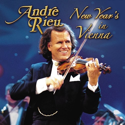 New Year's in Vienna Johann Strauss Orchestra Netherlands, André Rieu