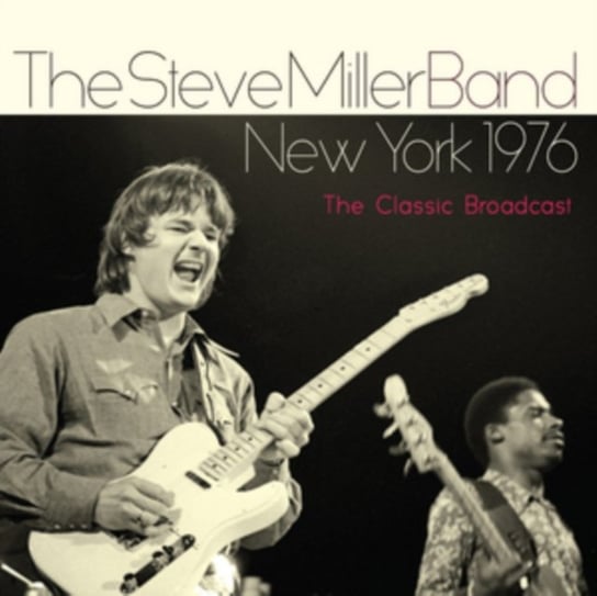 New York 1976 The Steve Miller Band