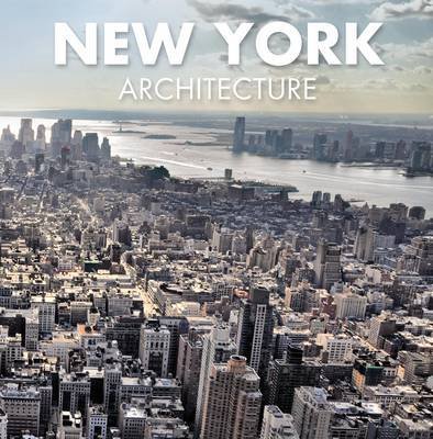 New York Architecture Opracowanie zbiorowe