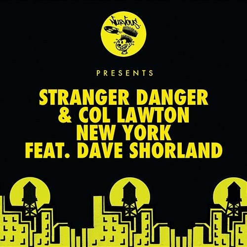 New York Stranger Danger & Col Lawton feat. Dave Shorland