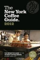 New York Coffee Guide 2012 Young Jeffrey