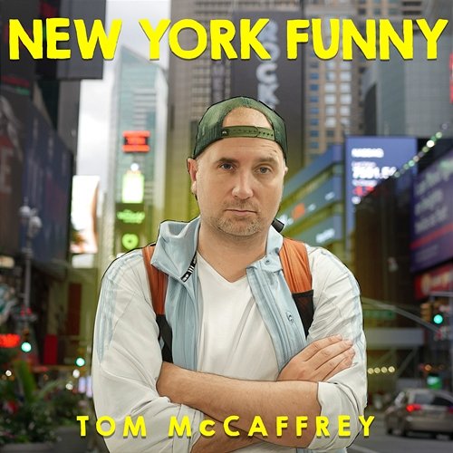 New York Funny Tom McCaffrey