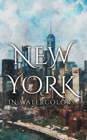 New York In Watercolors Martina Daniyal