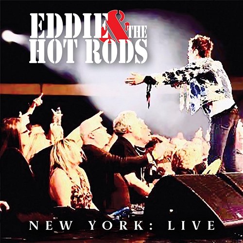 New York: Live Eddie & The Hot Rods