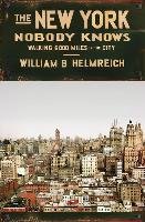 New York Nobody Knows Helmreich William B.