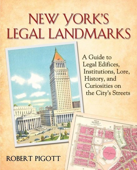 New York's Legal Landmarks Pigott Robert
