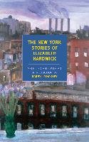 New York Stories Of Elizabeth Hardwick Elizabeth
