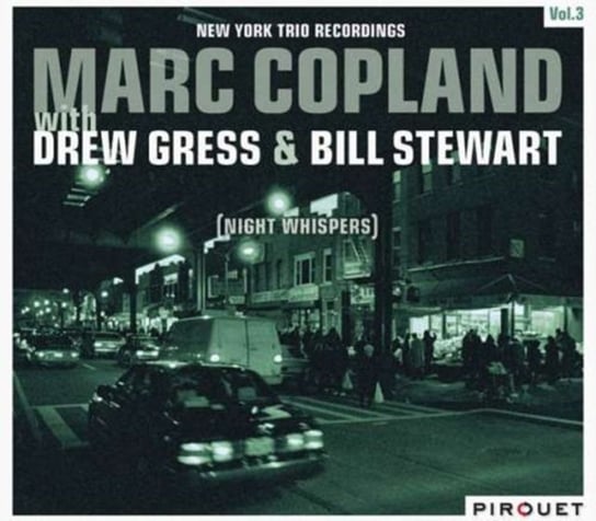 New York Trio Recordings. Volume 3: Night Whispers Copland Marc