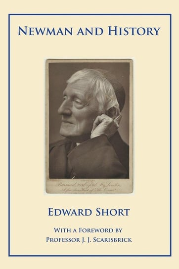 Newman and History Short Edward