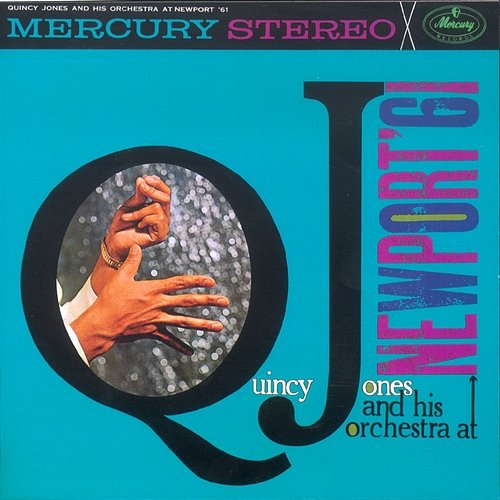 Newport '61 Quincy Jones