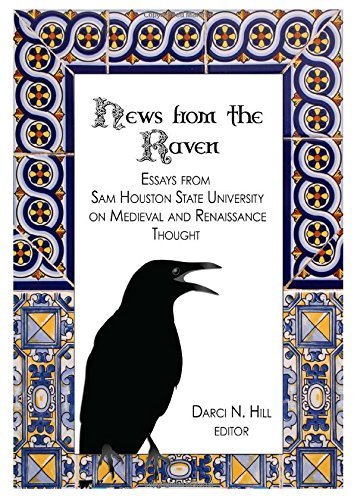 News from the Raven: Essays from Sam Houston State University on Medieval and Renaissance Thought Opracowanie zbiorowe
