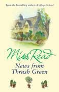 News From Thrush Green Miss Read