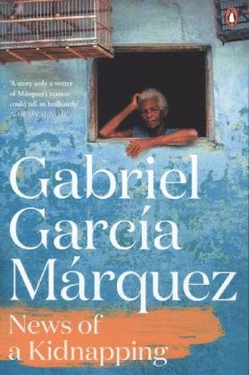 News of a Kidnapping Garcia Marquez Gabriel