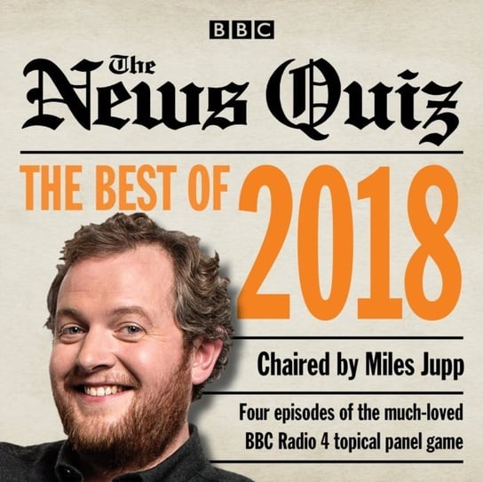 News Quiz: Best of 2018 Jupp Miles