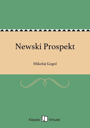 Newski Prospekt Gogol Mikołaj