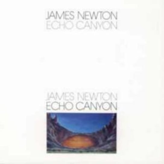 NEWTON J ECHO CANYON Newton James