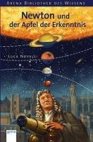 Newton und der Apfel der Erkenntnis Novelli Luca