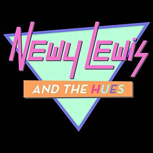 Newy Lewis and the Hues: Greatest Hits Ben Rector