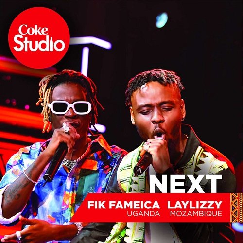 Next Fik Fameica and LayLizzy