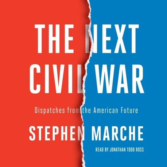 Next Civil War Marche Stephen