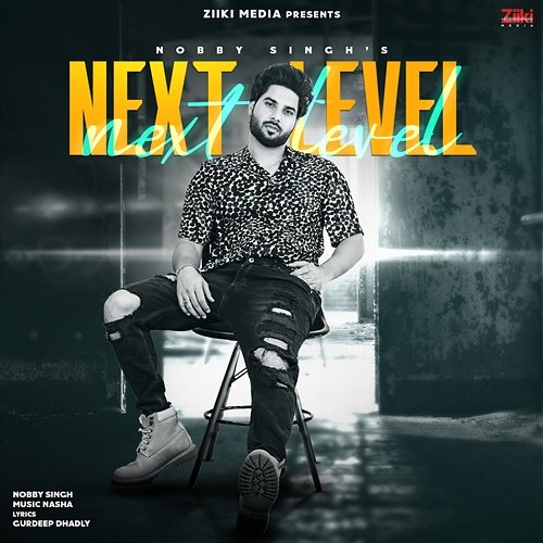 Next Level Nobby Singh & Music Nasha