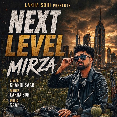 Next Level Mirza Channi Saab